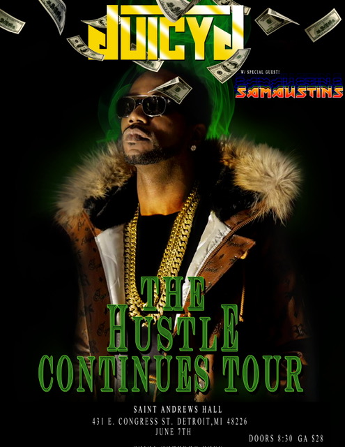 The Hustle Continues Tour poster for Juicy J, with Sam Austins listed as a special guest.