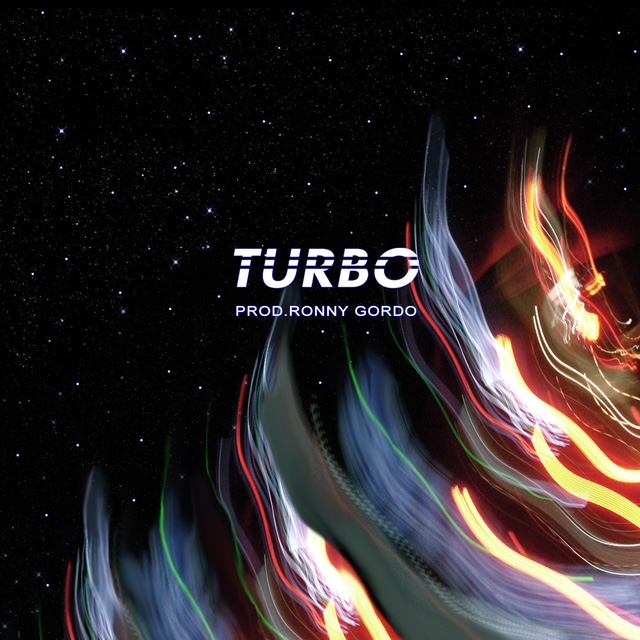 Turbo release artwork with light trails and the credit produced by Ronny Gordo.